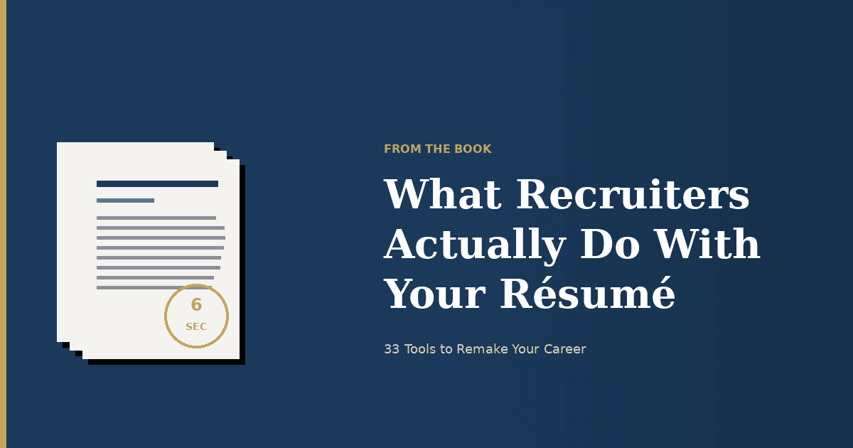 What Recruiters Actually Do With Your Résumé